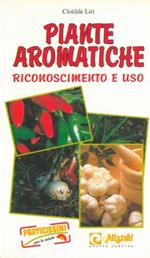 Piante aromatiche. Riconoscimento e uso