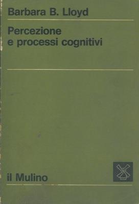Percezione e processi cognitivi - Barbara Lloyd - copertina
