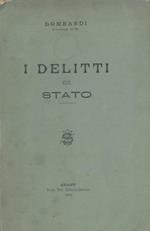I delitti di Stato nella storia, nelle legislazioni e nel Codice Penale Italiano