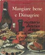 Mangiar bene e dimagrire