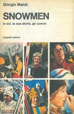 Snowmen. Lo sci, la sua storia, gli uomini