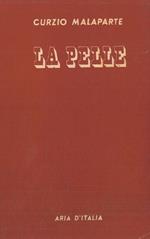 La pelle. Storia e racconto. Quarta edizione