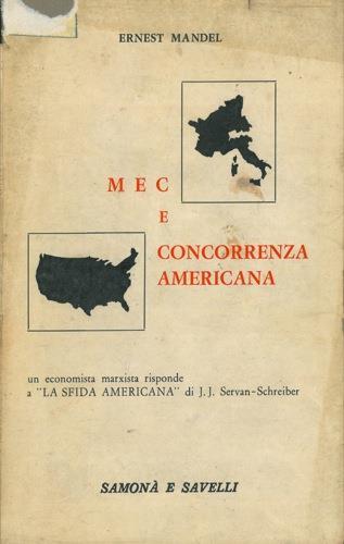 MEC e concorrenza americana - Ernest Mandel - copertina