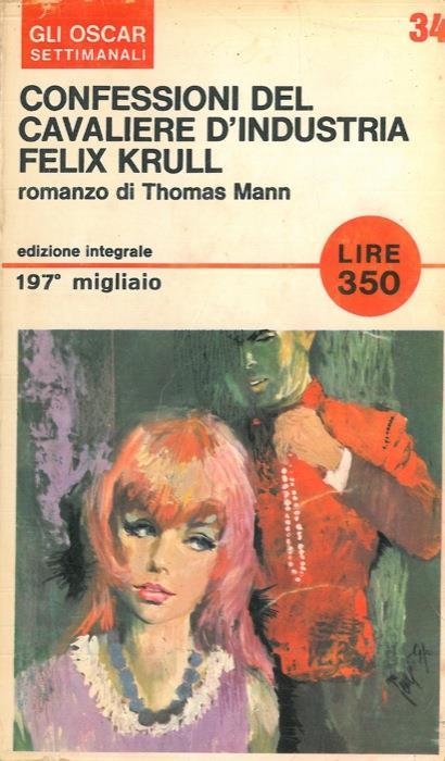 Confessioni del Cavaliere d'Industria Felix Krull - Thomas Mann - copertina