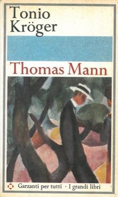 Tonio Kröger-La morte a Venezia-Cane e padrone - Thomas Mann - copertina