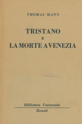 Tristano e Morte a Venezia - Thomas Mann - copertina