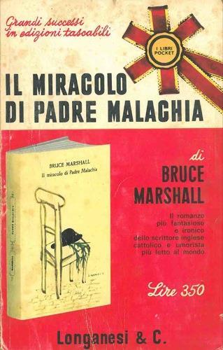 Il Miracolo Di Padre Malachia - Bruce Marshall - copertina