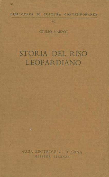 Storia del riso leopardiano - Giulio Marzot - copertina