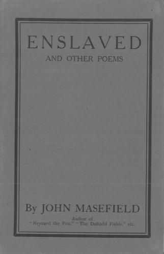 Enslaved and other poems - John Masefield - copertina