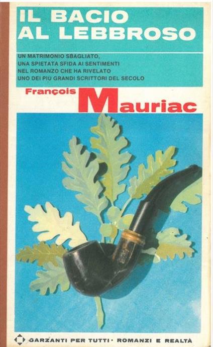 Il bacio al lebbroso - François Mauriac - copertina