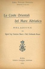 Le Coste Orientali del Mare Adriatico