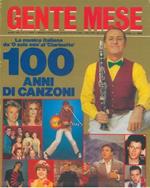 100 anni di canzoni. La musica italiana da O sole mio al Clarinetto