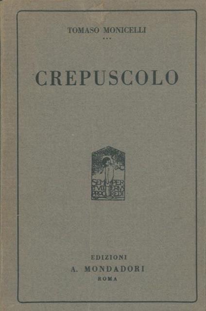 Crepuscolo. Novelle - Tomaso Monicelli - copertina