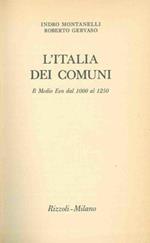L' Italia dei comuni. Il Medio Evo dal 1000 al 1250
