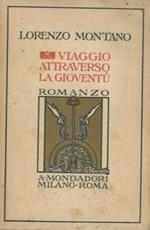 Viaggio attraverso la gioventù secondo un itinerario recente