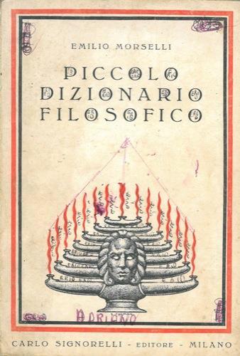 Piccolo dizionario filosofico - Emilio Morselli - copertina