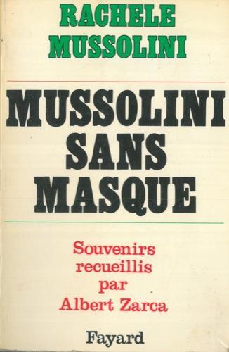 Mussolini sans masque - Rachele Mussolini - copertina