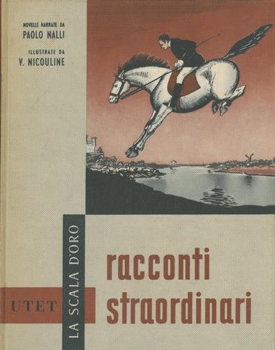 Racconti straordinari di Edgardo Poe. Illustrato da Vsevolode Nicouline - Paolo Nalli - copertina