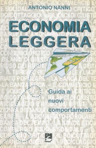 Economia da leggere. Guida ai nuovi comportamenti - Antonio Nanni - copertina