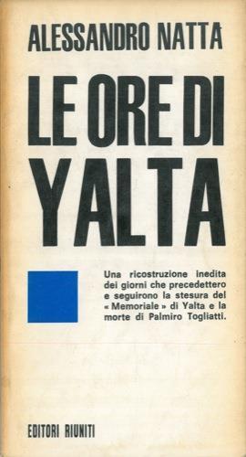 Le ore di Yalta - Alessandro Natta - copertina