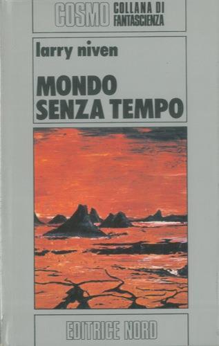 Mondo senza tempo - Larry Niven - copertina