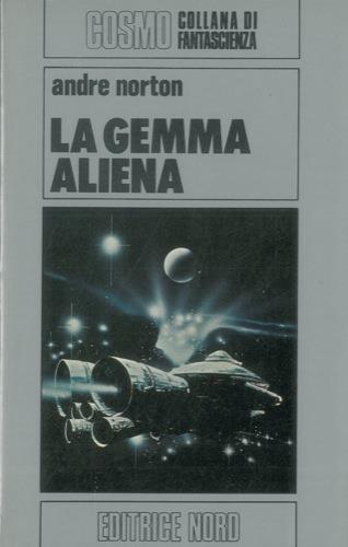 La gemma aliena - André Norton - copertina