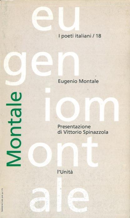 Eugenio Montale. Presentazione di Vittorio Spinazzola - Sandro Onofri - copertina