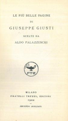 Le più belle pagine di Giuseppe Giusti - Aldo Palazzeschi - copertina