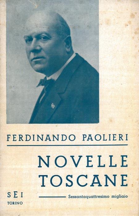 Novelle toscane. Con note pei non toscani - Ferdinando Paolieri - copertina