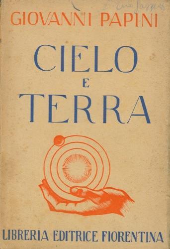 Cielo e terra - Giovanni Papini - copertina