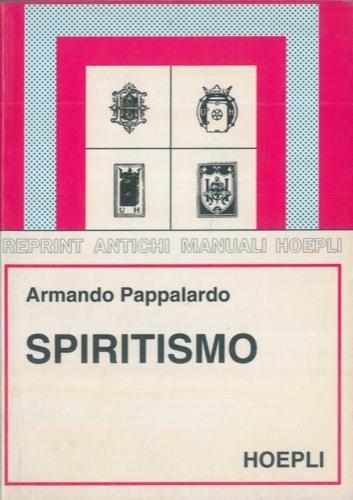 Spiritismo - Armando Pappalardo - copertina