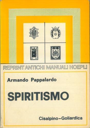 Spiritismo (rist. anast. 1922/6) - Armando Pappalardo - copertina