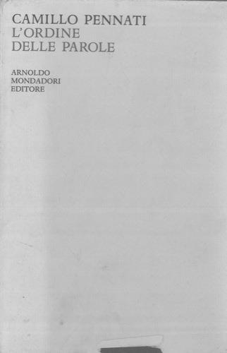 L' ordine delle parole. 1957. 1963 - Camillo Pennati - copertina