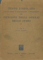 Testo unificato delle leggi e disposizioni concernenti le pensioni degli operai dello stato