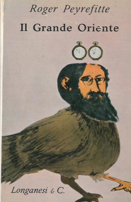 Il Grande Oriente - Roger Peyrefitte - copertina