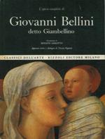 L' opera completa di Giovanni Bellini detto Giambellino