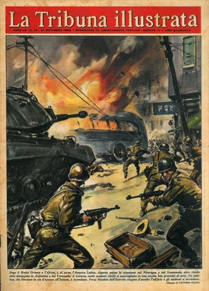 Dopo il Medio Oriente e l'Africa, é di turno l'America Latina. Appena sedate le sommosse nel Nicaragua e nel Guatemala, altre rivolte sono divampate in Argentina e nel Venezuela - Vittore Pisani - copertina