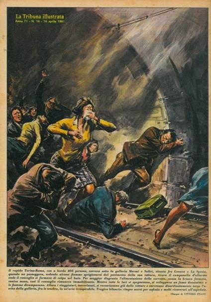 Il rapido Torino-Roma, con a bordo 405 persone, correva sotto la galleria Marmi e Salici, situata fra Genova e La Spezia, quando un passeggero, vedendo alcune fiamme sprigionarsi dal pavimento della sua vettura, tirava il campanello d'allarme - Vittore Pisani - copertina