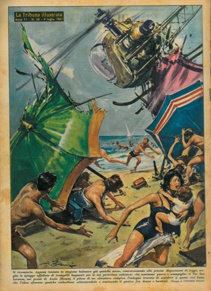 Si ricomincia. Appena iniziata la stagione balneare già qualche aereo, contravvenendo alle precise disposizioni di legge, sceglie le spiagge affollate di tranquilli bagnanti per le sue pericolose esibizioni che seminano paura e scompiglio - Vittore Pisani - copertina