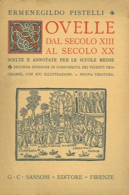 Novelle dal secolo XIII al secolo XX. Scelte e annotate per le scuole medie - Ermenegildo Pistelli - copertina