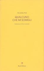 Qualcuno che mi somigli
