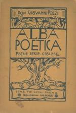 Alba poetica. Poesie serie-giocose