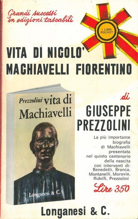 Vita di Nicolò Machiavelli fiorentino - Giuseppe Prezzolini - copertina