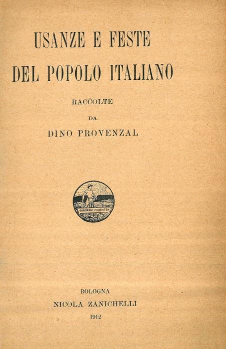 Usanze e feste del popolo italiano - Dino Provenzal - copertina