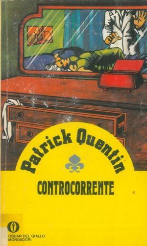Controcorrente - Patrick Quentin - copertina