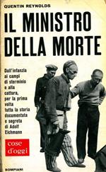 Il ministro della morte. (A. Eichmann)