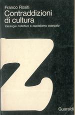 Contraddizioni di cultura. Ideologie collettive e capitalismo avanzato