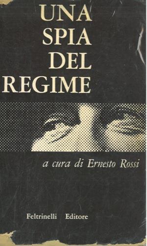 Una spia del regime - Ernesto Rossi - copertina