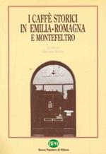 I caffé storici in Emilia-Romagna e Montefeltro