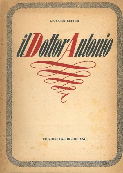 Il Dottor Antonio - Giovanni Ruffini - copertina